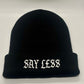 BEANIE: SAY LESS SEE MORE